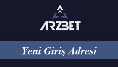 Arzbet223 Hızlı Giriş - Arzbet 223 Yeni Giriş Adresi