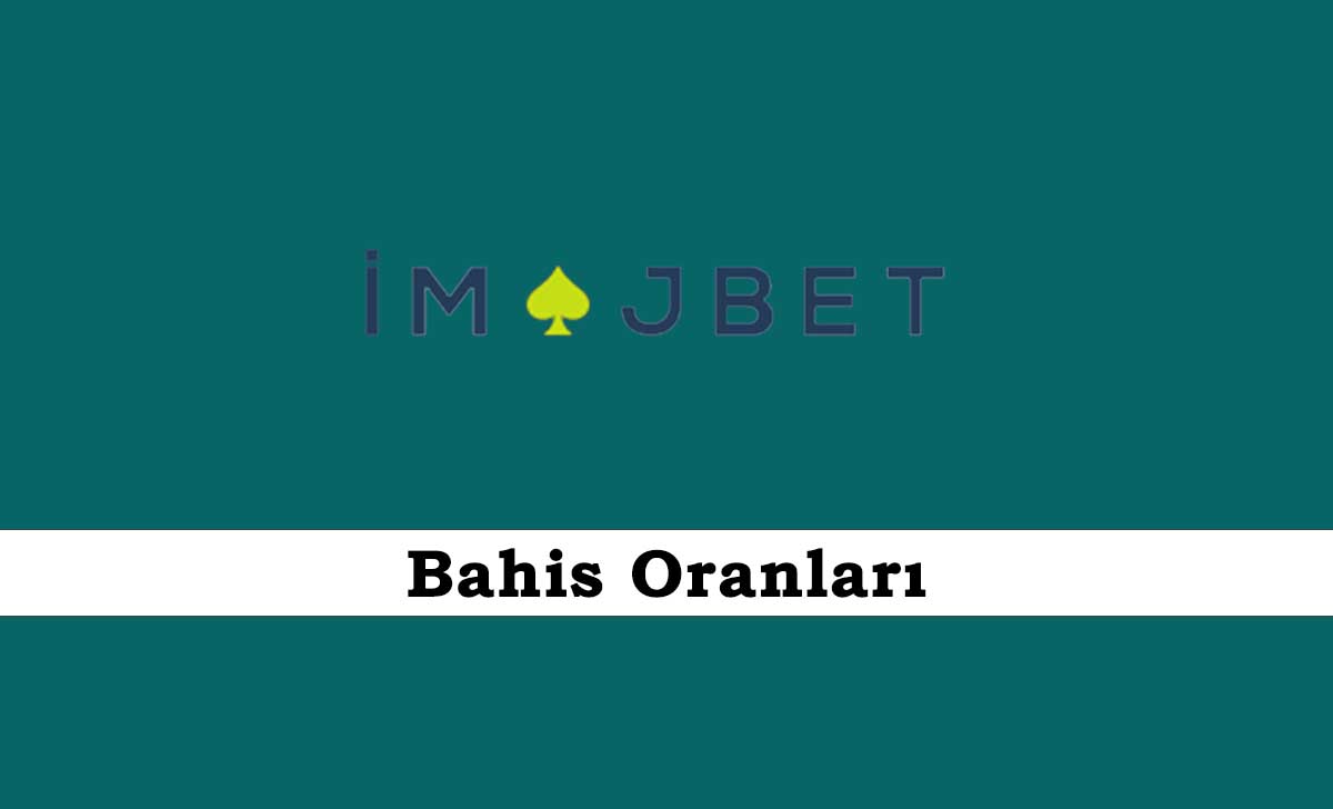 İmajbet Bahis Oranları