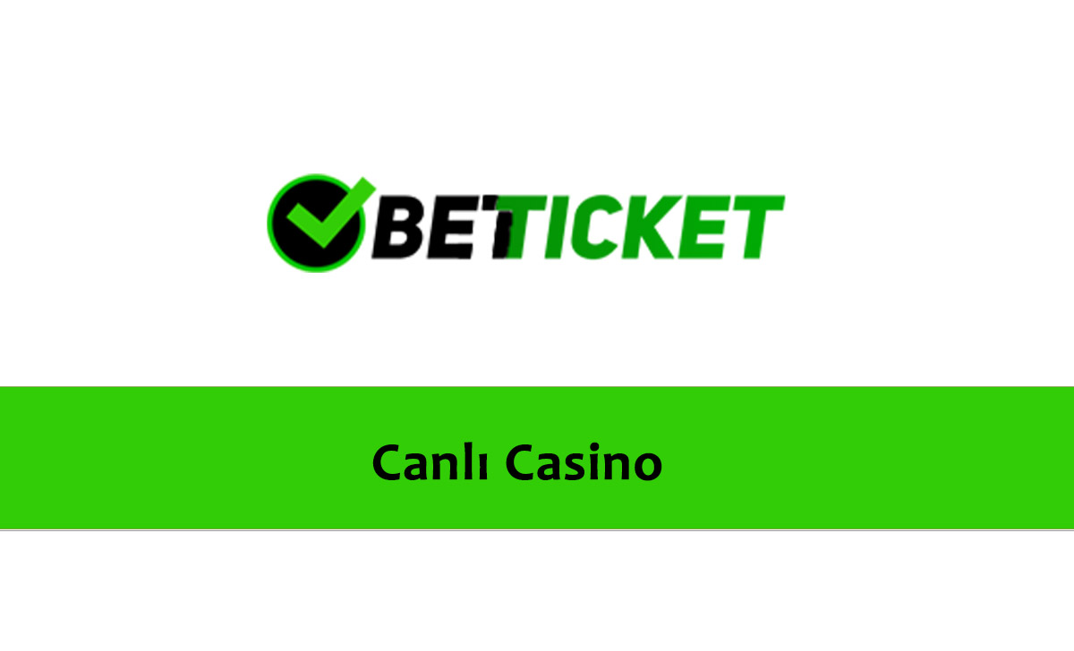 Betticket Canlı Casino