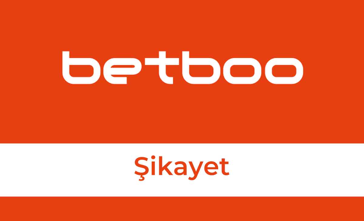 Betboo Şikayet