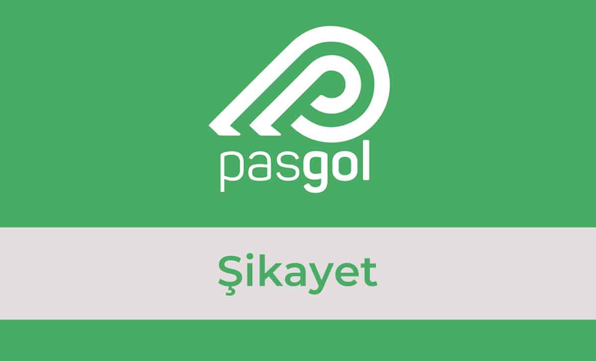 PasGol Şikayet