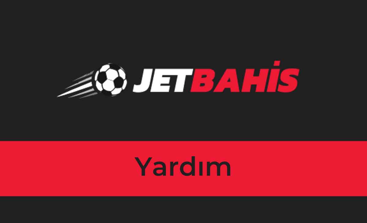 Jetbahis Yardım